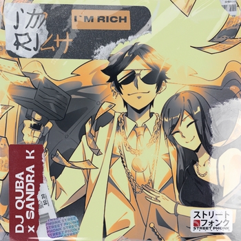Dj Quba feat Sandra K - I'm Rich