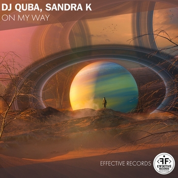 Sandra K and Dj Quba - On My Way (Single 2021)