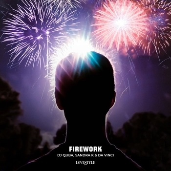 Sandra K and Dj Quba, Da Vinci - Firework (Single 2021)