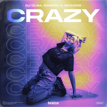 DJ Quba and Sandra K, Dcoverz - Crazy (2024)