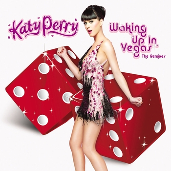 Katy Perry - Waking Up In Vegas (Jason Nevins Electrotec Dub) (Single 2009) (Jason Nevins Electrotec Dub)