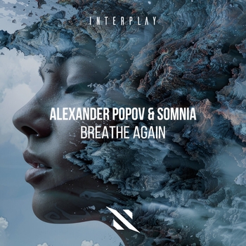 Alexander Popov feat Somnia - Breathe Again (2024)