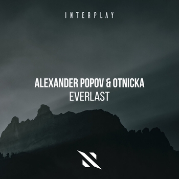 Alexander Popov feat Otnicka - Everlast (2024)