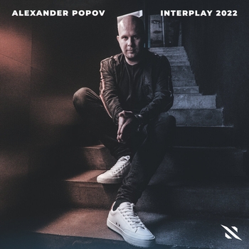 Alexander Popov and D72 - Burning (Mixed) (Interplay 2022) (Mixed)