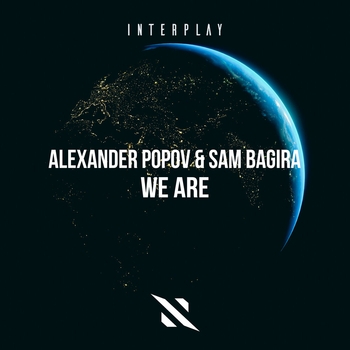 Alexander Popov and Sam Bagira - We Are