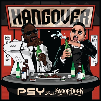 PSY, Snoop Dogg - Hangover