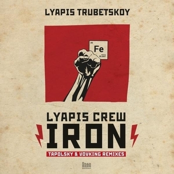 Альбом IRON / Lyapis Crew Ляпис Трубецкой