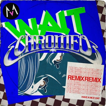Maroon 5 - Wait (Chromeo Remix)