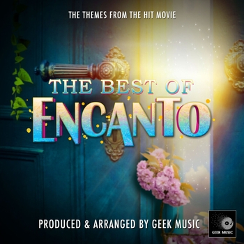 Geek Music - The Family Madrigal (From "Encanto")