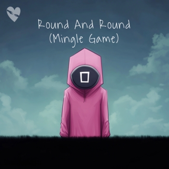 fenekot - Round And Round (Mingle Game) (Instrumental)