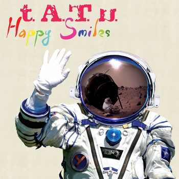 Альбом Happy Smiles T.A.T.u.