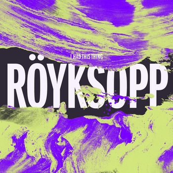 Röyksopp - I Had This Thing (Am2pm Remix)