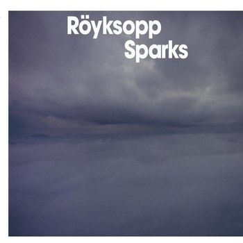 Röyksopp - Don't Go