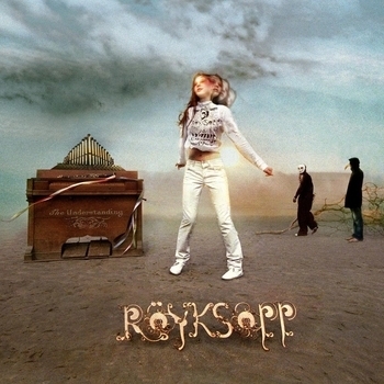 Röyksopp - Circuit Breaker