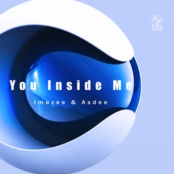 Asdee, Imazee - You Inside Me
