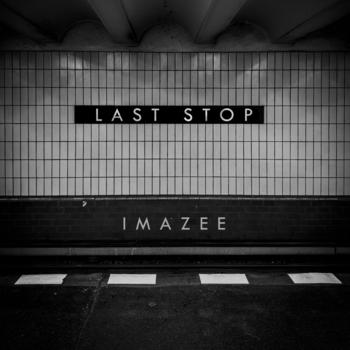 Imazee - Last Stop (2024)