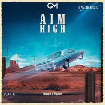Neuron, Imazee - Aim High