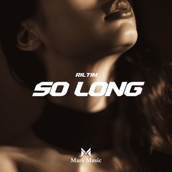 RILTIM - So Long