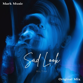 RILTIM - Sad Look