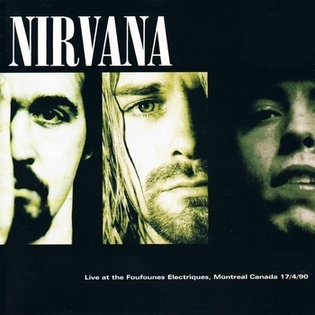 Альбом Montreal, 1990 Nirvana