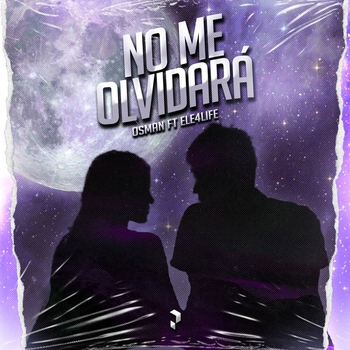 Osman - No Me Olvidará (feat. Ele4Life)