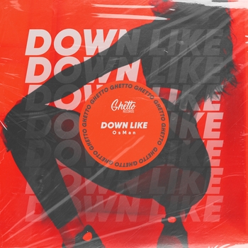 Osman - Down Like (Single 2022)