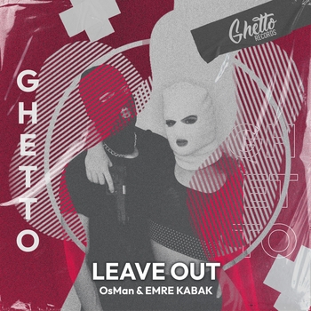 Emre Kabak feat Osman - Leave Out (Single 2022)