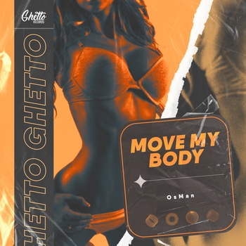 Osman - Move My Body (Single 2022)