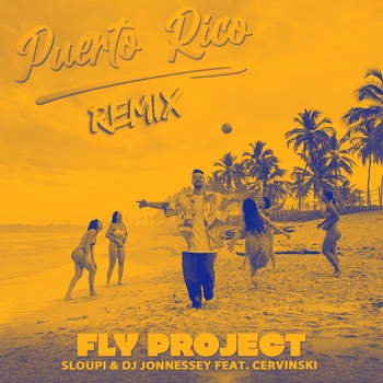 Fly Project - Puerto Rico (Remix)