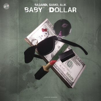 Bagardi feat Samo, Alik - Baby Dollar