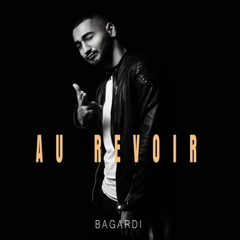 Bagardi - Au Revoir