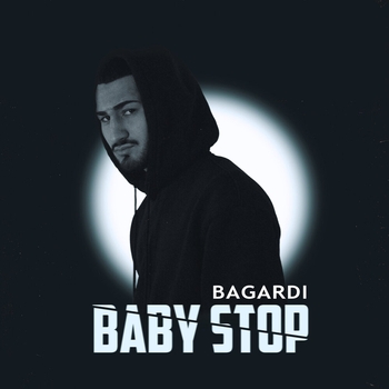 Bagardi - Baby stop