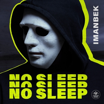 Imanbek - No Sleep (2023)