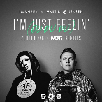 Imanbek - I'm Just Feelin' (Du Du Du) (MOTi Remix)