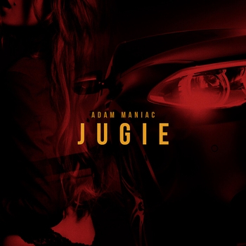 Adam Maniac - Jugie