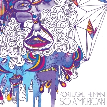 Portugal. The Man - So American
