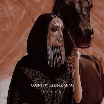 Kamro - Count My Blessings Enisa