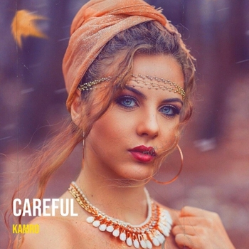 Kamro - Careful