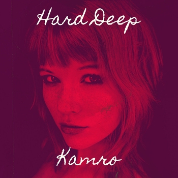 Kamro - Hard Deep