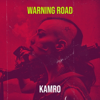 Kamro - Warning Road