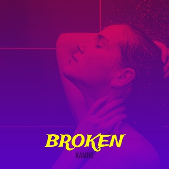 Kamro - Broken