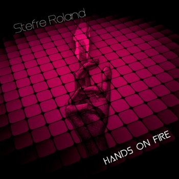 Stefre Roland - Hands On Fire