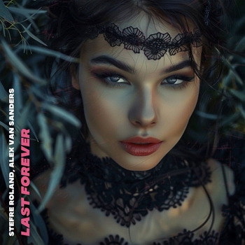 Stefre Roland - Last Forever