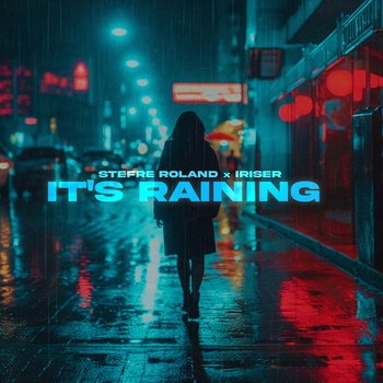 Stefre Roland - It's Raining