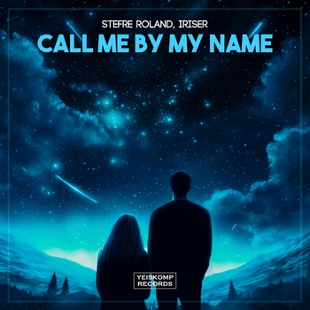 Stefre Roland - Call Me By My Name