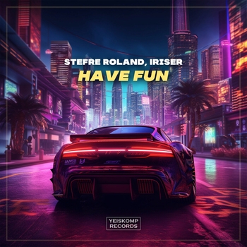 Stefre Roland - Have Fun