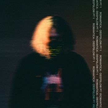 Альбом DEEPSLOW, Pt. 1 ROMANTICA