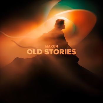 Maxun - Old Stories (2024)