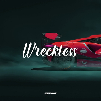 Maxun - Wreckless (2022)