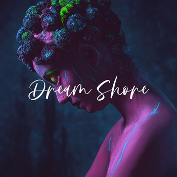 Maxun - Dream Shore (2022)